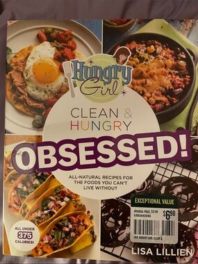 Clean & Hungry Obsessed! Cookbook by -Lisa Lillien